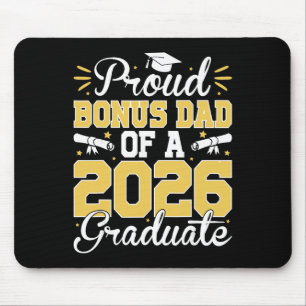 Proud Bonus Dad Of A 2026 Graduate Senior Stepdad Mouse Pad