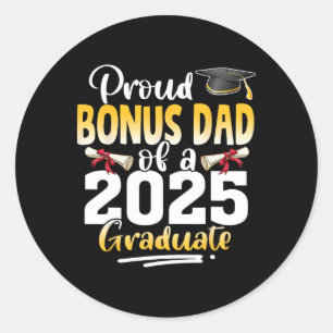Proud Bonus Dad Of A Cl Of 2025 Graduate Senior Classic Round Sticker