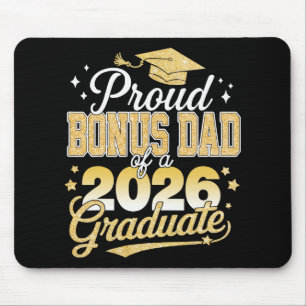 Proud Bonus Dad Of A Cl Of 2026 Graduate Senior 26 Mouse Pad