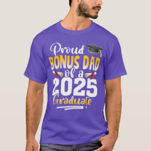 Proud Bonus Dad of a class of 2025 graduate senior T-Shirt