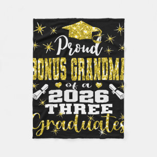 Proud Bonus Grandma Of Three 2026 Graduates Gradua Fleece Blanket