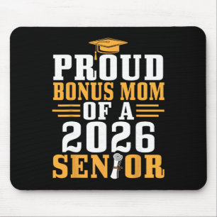 Proud Bonus Mum 2026 Senior Graduation Diploma Son Mouse Pad