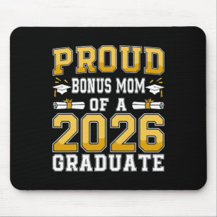 Proud Bonus Mum Of A Cl Of 2026 Graduate Senior _1 Mouse Pad
