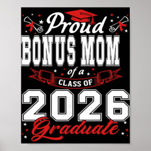 Proud Bonus Mum Of A Cl Of 2026 Graduate Senior Gr Poster