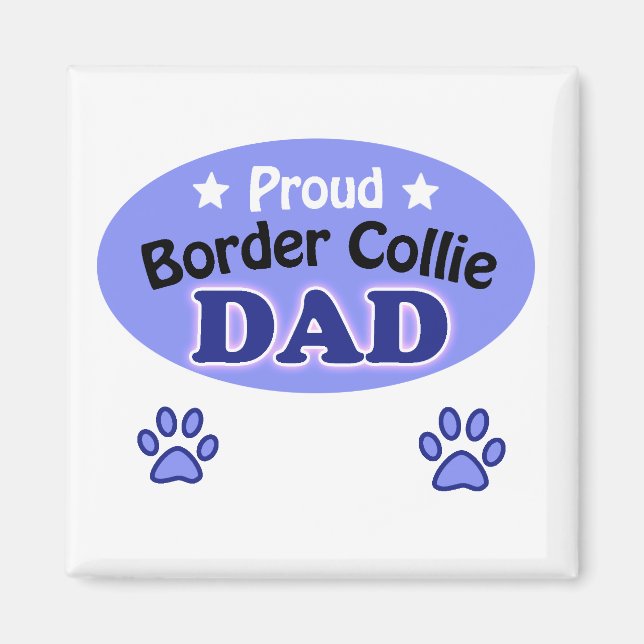 Proud Border Collie dad Magnet (Front)