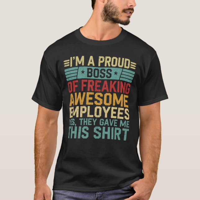 Proud Boss of Awesome Employees – Fun Gift T-Shirt (Front)