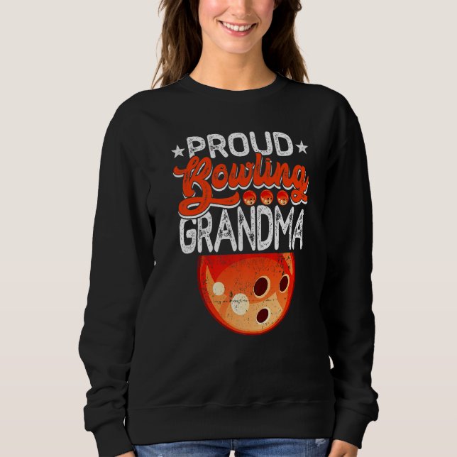 Proud Bowling Grandma Mother's Day Sport Mama Mum Sweatshirt (Front)