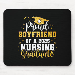 Proud Boyfriend Cl Of 2025 Nursing Graduate Gradua Mouse Pad