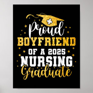 Proud Boyfriend Cl Of 2025 Nursing Graduate Gradua Poster