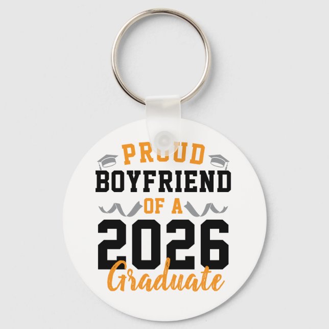 Proud Boyfriend of A 2026 Graduation Party Custom Key Ring (Front)