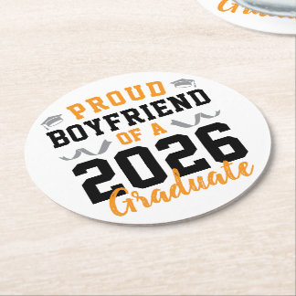 Proud Boyfriend of A 2026 Graduation Party Custom Round Paper Coaster
