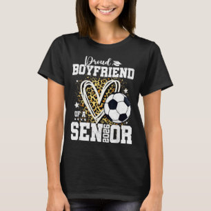 Proud Boyfriend Of A 2026 Senior Soccer Graduation T-Shirt