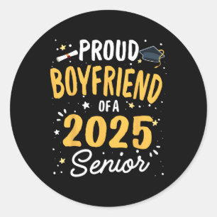 Proud Boyfriend Of A Cl 2025 Senior Graduation 202 Classic Round Sticker