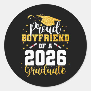 Proud Boyfriend Of A Cl 2026 Graduate Graduation  Classic Round Sticker