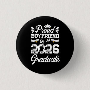 Proud Boyfriend of A Class 2026 Graduation Grad 3 Cm Round Badge