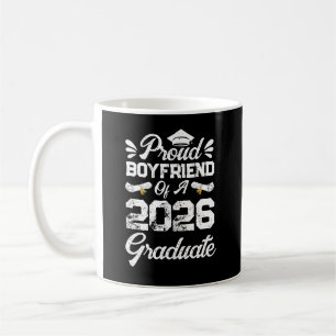 Proud Boyfriend of A Class 2026 Graduation Grad Coffee Mug