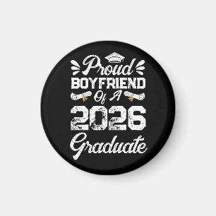 Proud Boyfriend of A Class 2026 Graduation Grad Magnet