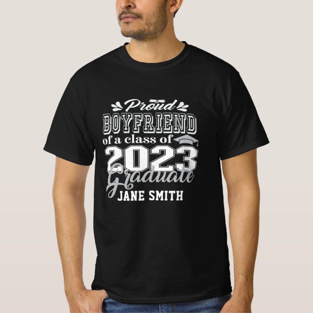 Proud BOYFRIEND of a Class of 2023 Graduate Senior T-Shirt (Front)