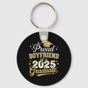 Proud Boyfriend Of Cl Of 2025 Graduate Senior Grad Key Ring