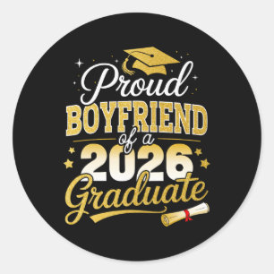 Proud Boyfriend Of Cl Of 2026 Graduate Senior Grad Classic Round Sticker