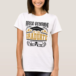 Proud Boyfriend Of The Graduate T-Shirt