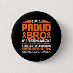 Proud Bro Of Freaking Awesome Funny Leukaemia 6 Cm Round Badge