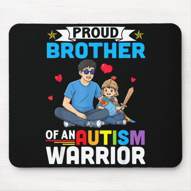 Proud brother autism awareness warrior support for mouse pad (Front)