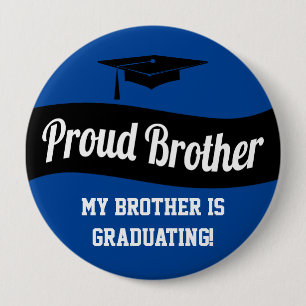 Proud Brother - Black White Blue Graduation Button