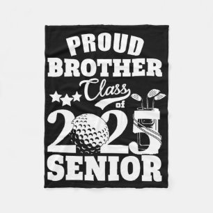 Proud Brother Cl Of 2025 Graduation Senior Golf Pl Fleece Blanket