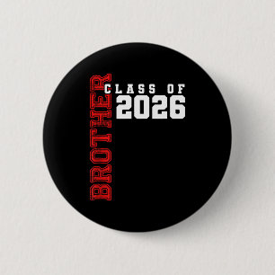 Proud Brother Class 2026 Graduate Graphic Art 6 Cm Round Badge