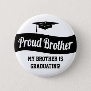 Proud Brother - Graduation Button