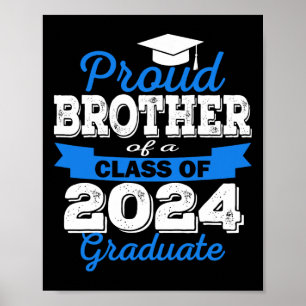 Proud Brother Of 2024 Graduate Awesome Family Poster