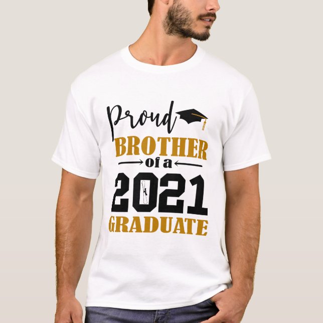 Proud Brother of a 2021 Graduate T-Shirt (Front)