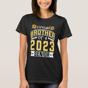 Proud Brother of a 2023 Senior Graduation Sunflowe T-Shirt