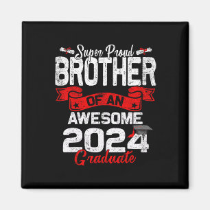 Proud Brother Of A 2024 Graduate 24 Graduation Magnet