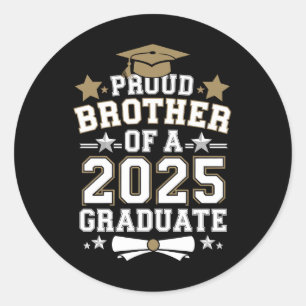 Proud Brother Of A 2025 Graduate Graduation Family Classic Round Sticker