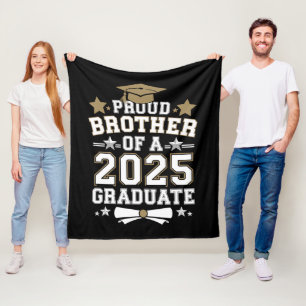 Proud Brother Of A 2025 Graduate Graduation Family Fleece Blanket