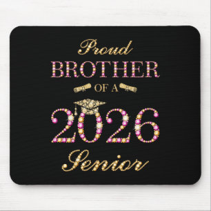 Proud Brother Of A 2026 Senior Graduate Graduation Mouse Pad