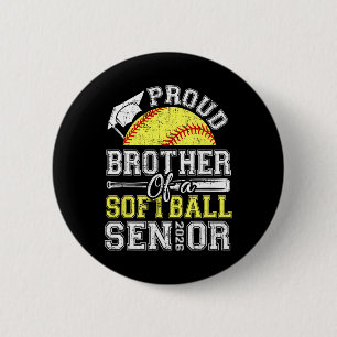 Proud Brother Of A 2026 Senior Softll Graduate 6 Cm Round Badge