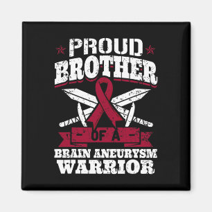 Proud Brother Of A Brain Aneurysm Warrior Awarenes Magnet