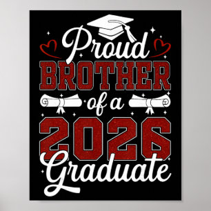 Proud Brother Of A Cl Of 2026 Graduate Senior Grad Poster