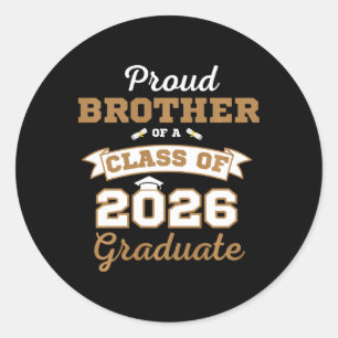 Proud Brother Of A Cl Of 2026 Graduate Shirt Melan Classic Round Sticker