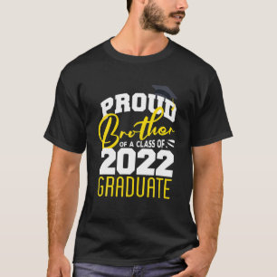 Proud Brother Of A Class Of 2022 Graduate Senior 2 T-Shirt