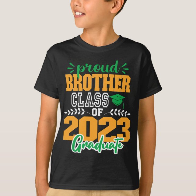 Proud BROTHER of a Class of 2023 MODERN SCRIPT  T-Shirt (Front)