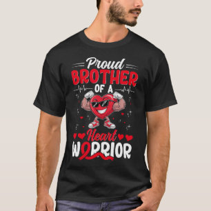 Proud Brother Of A Heart Warrior Disease Awareness T-Shirt