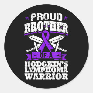 Proud Brother Of A Hodgkins Lymphoma Warrior Hl Aw Classic Round Sticker