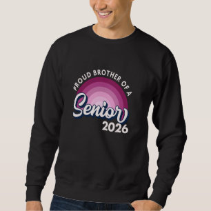 Proud Brother of a Senior 2026 Shirt - Class of 20
