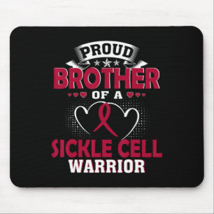 Proud Brother Of A Sickle Cell Warrior Mouse Pad