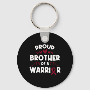 Proud Brother Of A Sickle Cell Warrior Sickle Cell Key Ring