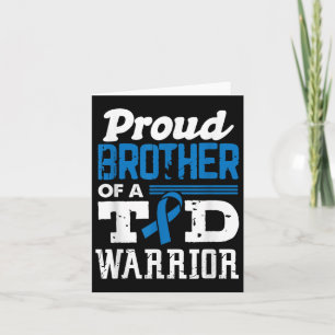 Proud Brother Of A T1d Warrior Diabetes Awareness Card